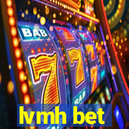 lvmh bet